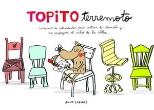 TOPITO TERREMOTO. CUADERNO DE ACTIVIDADES PARA CENTRAR LA ATENCIN Y NO DESPEGAR