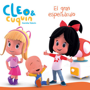 EL GRAN ESPECT�CULO (CLEO Y CUQU�N. PRIMERAS LECTURAS)