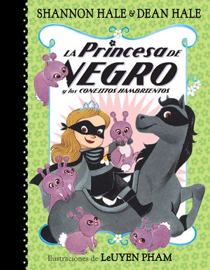 LA PRINCESA DE NEGRO Y LOS CONEJITOS HAMBRIENTOS (LA PRINCESA DE NEGRO)