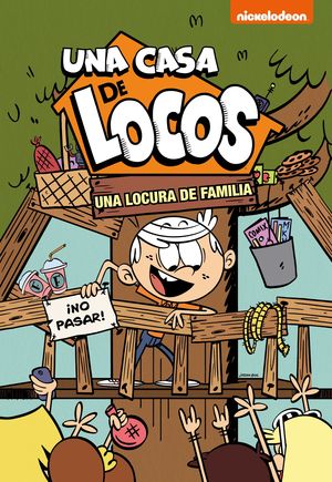 UNA LOCURA DE FAMILIA (UNA CASA DE LOCOS)