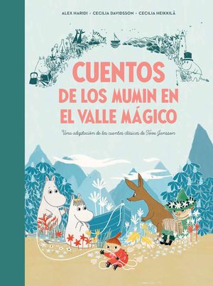 CUENTOS DE LOS MUMIN EN EL VALLE MGICO