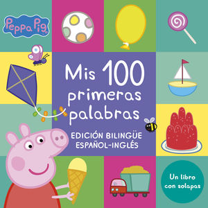 MIS 100 PRIMERAS PALABRAS (EDICIN BILINGE) (PEPPA PIG. PEQUEAS