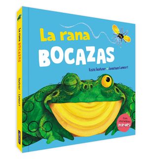 RANA BOCAZAS, LA (POP-UP)