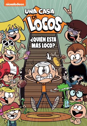 QUIEN ESTA MAS LOCO (UNA CASA DE LOCOS. COMIC 11)