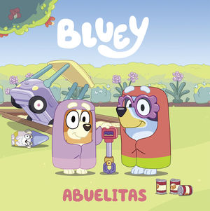 BLUEY. UN CUENTO - ABUELITAS (EDICIN EN ESPAOL)