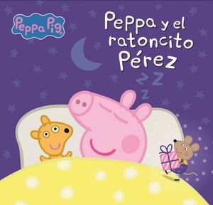 PEPPA Y EL RATONCITO PREZ