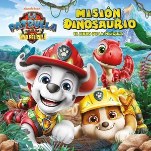 PAW PATROL  PATRULLA CANINA. EL LIBRO DE LA PEL�CULA - LA GRAN AVENTURA JUR�SIC