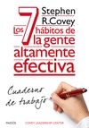 LOS 7 H�BITOS DE LA GENTE ALTAMENTE EFECTIVA. CUADERNO DE TRABAJO