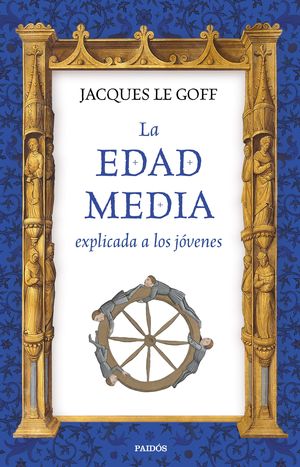 LA EDAD MEDIA EXPLICADA A LOS JVENES