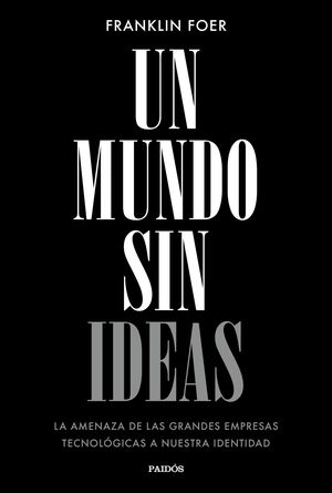 UN MUNDO SIN IDEAS