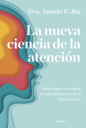 LA NUEVA CIENCIA DE LA ATENCIN