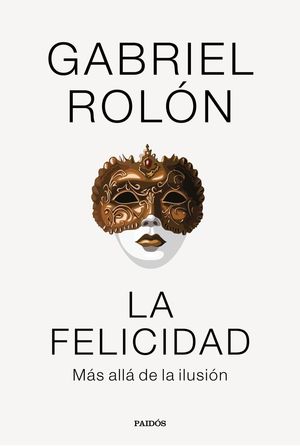 FELICIDAD, LA