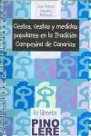 CESTOS, CESTAS Y MEDIDAS POPULARES EN LA TRADICIN CAMPESINA DE CANARIAS