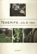 TENERIFE, ISLA DE VINOS