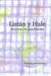 LISTAN Y HULE. HISTORIAS DE GUACHINCHES