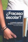 �FRACASO ESCOLAR? LA SOLUCI�N INESPERADA DEL G�NERO Y LA COEDUCACI�N