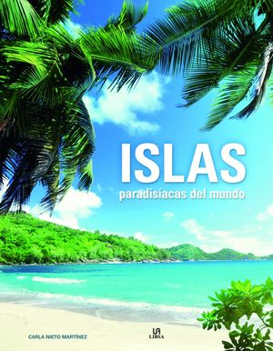 ISLAS PARADIS�ACAS DEL MUNDO