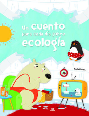 UN CUENTO PARA CADA DA SOBRE ECOLOGA