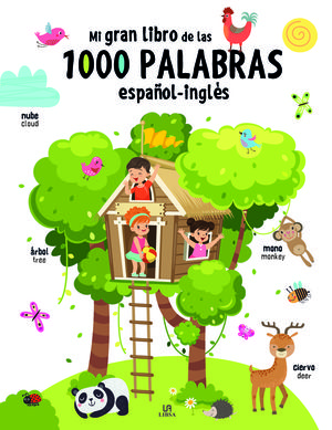 MI GRAN LIBRO DE LAS 1.000 PALABRAS ESPAÑOL-INGLÉS