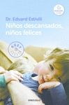 NIOS DESCANSADOS, NIOS FELICES