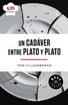 OFERTA. UN CAD�VER ENTRE PLATO Y PLATO