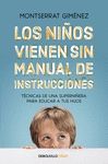 LOS NI�OS VIENEN SIN MANUAL DE INSTRUCCIONES
