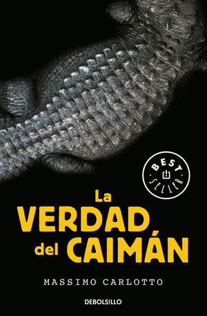 LA VERDAD DEL CAIMN (SERIE DEL CAIMN 1)