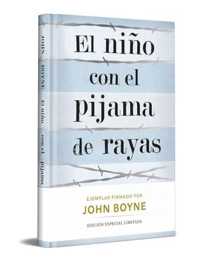 NIO CON EL PIJAMA DE RAYAS, EL (ED. LIMITADA FIRMADA)