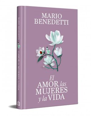AMOR, LAS MUJERES Y LA VIDA(ED.CONMEMOR)