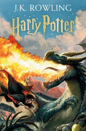 HARRY POTTER Y EL C�LIZ DE FUEGO (HARRY POTTER [EDICI�N CON LA PORTADA ILUSTRADA