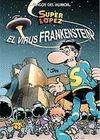 VIRUS FRANKENSTEIN, SUPERLOPEZ MAGOS DEL HUMOR 136