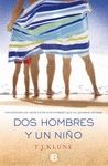DOS HOMBRES Y UN NIO