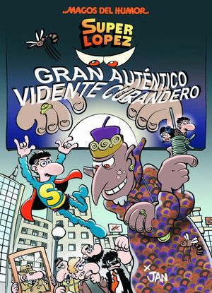 GRAN AUTNTICO VIDENTE CURANDERO. MAGOS HUMOR 177 SUPERLOPEZ