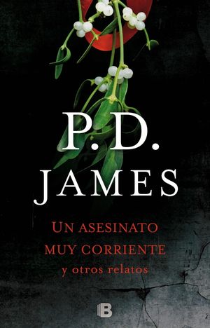 UN ASESINATO CORRIENTE Y OTROS RELATOS