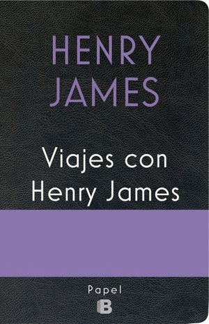 VIAJES CON HENRY JAMES