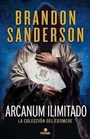 ARCANUM ILIMITADO:  LA COLECCIN DEL COSMERE