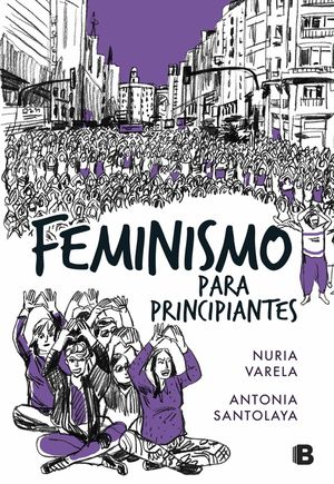 FEMINISMO PARA PRINCIPIANTES (CMIC BOOK)