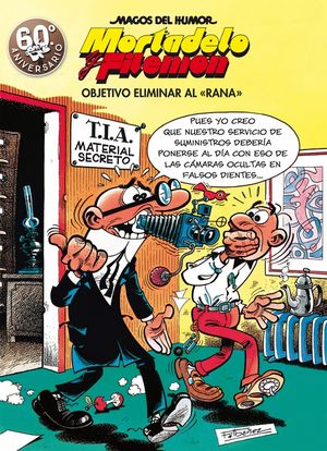 OBJETIVO ELIMINAR AL RANA (MAGOS DEL HUMOR MORTADELO Y FILEMN 190)