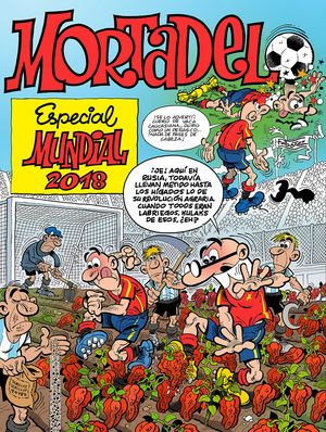 ESPECIAL MUNDIAL 2018 (NMEROS ESPECIALES MORTADELO Y FILEMN)