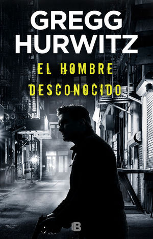 EL HOMBRE DESCONOCIDO (HU�RFANO X 2)
