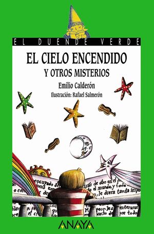 CIELO ENCENDIDO Y OTROS MISTERIOS, EL