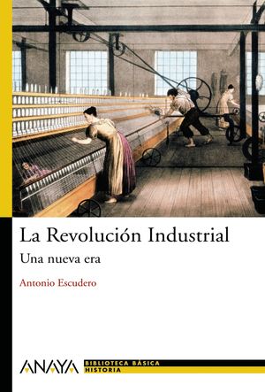 LA REVOLUCIN INDUSTRIAL