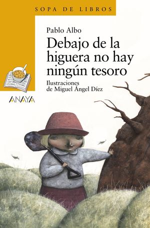 DEBAJO DE LA HIGUERA NO HAY NINGON TESORO
