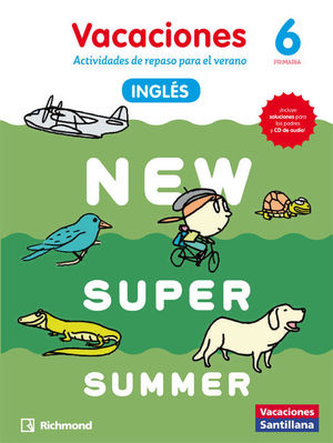 NEW SUPER SUMMER SB 6 + AUDIO VACACIONES PRIMARIA INGLES 2016