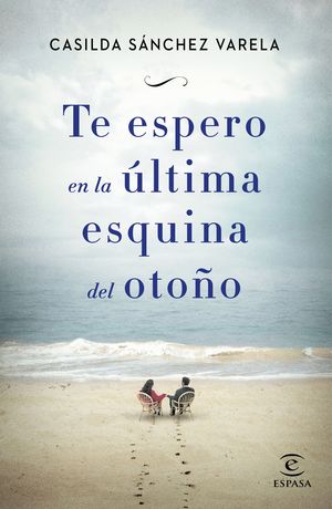 TE ESPERO EN LA �LTIMA ESQUINA DEL OTO�O