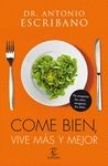 COME BIEN, VIVE M�S Y MEJOR