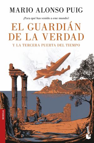 EL GUARDI�N DE LA VERDAD Y LA TERCERA PUERTA DEL TIEMPO