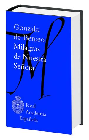 MILAGROS DE NUESTRA SEORA. EDICION RAE