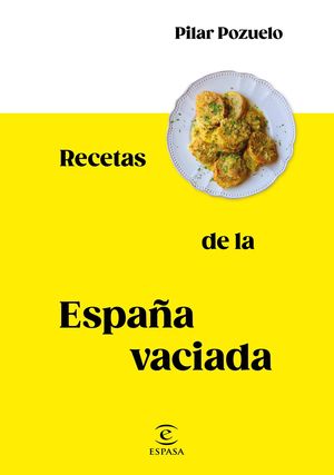 RECETAS DE LA ESPAA VACIA