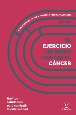 EJERCICIO, UN MURO CONTRA EL CANCER, EL